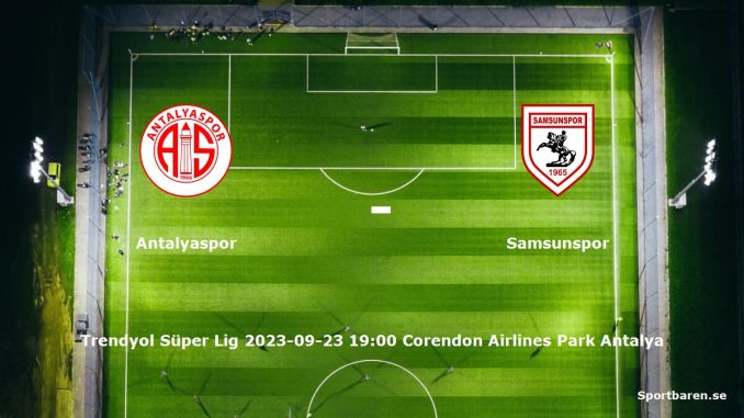 Antalyaspor - Samsunspor 2023-09-23