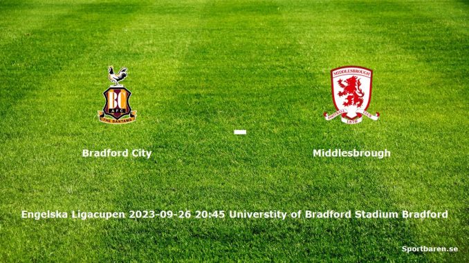 Bradford City - Middlesbrough 2023-09-26