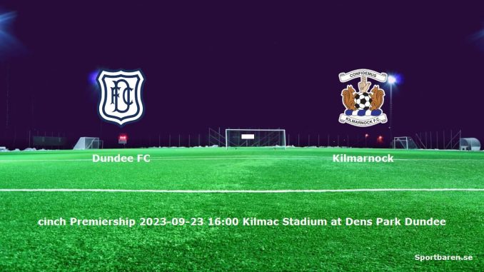 Dundee FC - Kilmarnock 2023-09-23