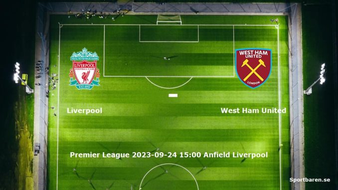 Liverpool - West Ham United 2023-09-24