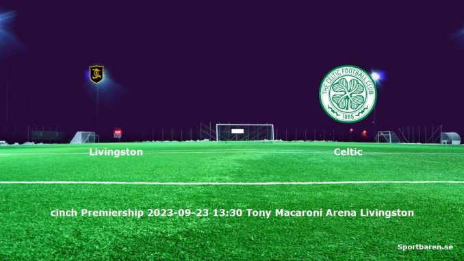Livingston - Celtic 2023-09-23